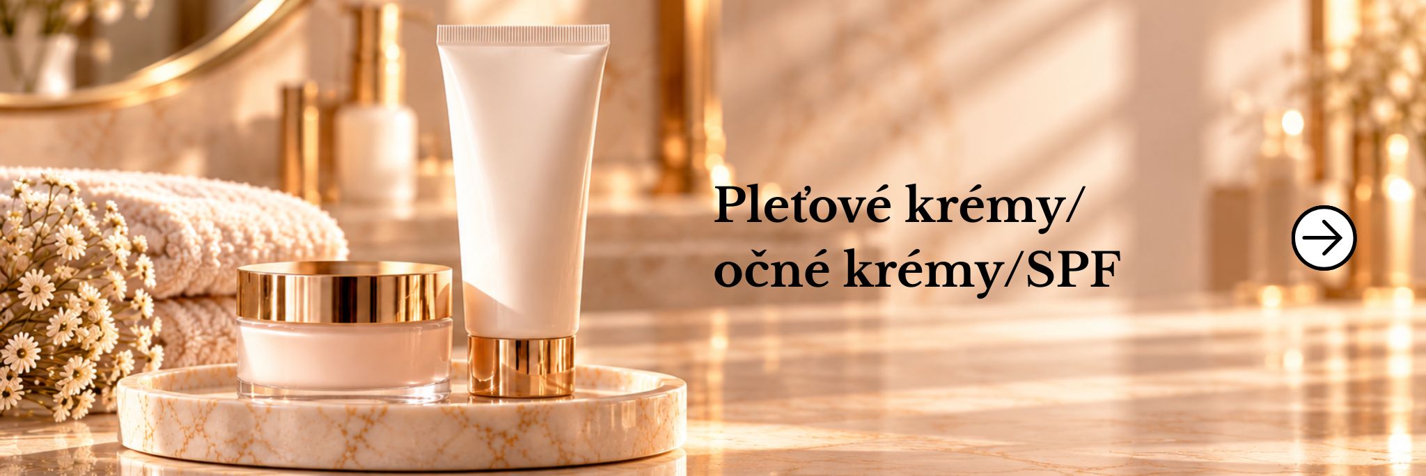 Pleťové krémy, očné krémy a SPF